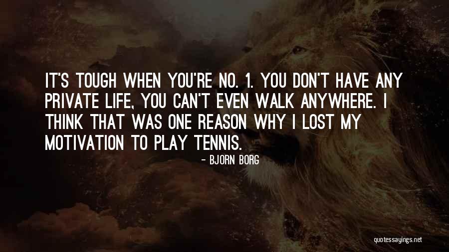 Bjorn Quotes By Bjorn Borg Bjorn Quotes By Bjorn Borg