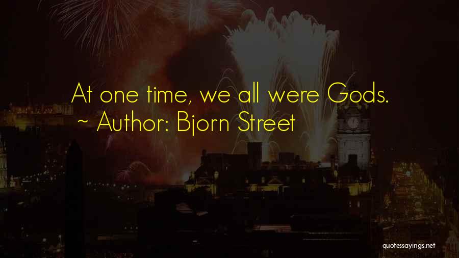 Bjorn Street Quotes 912207