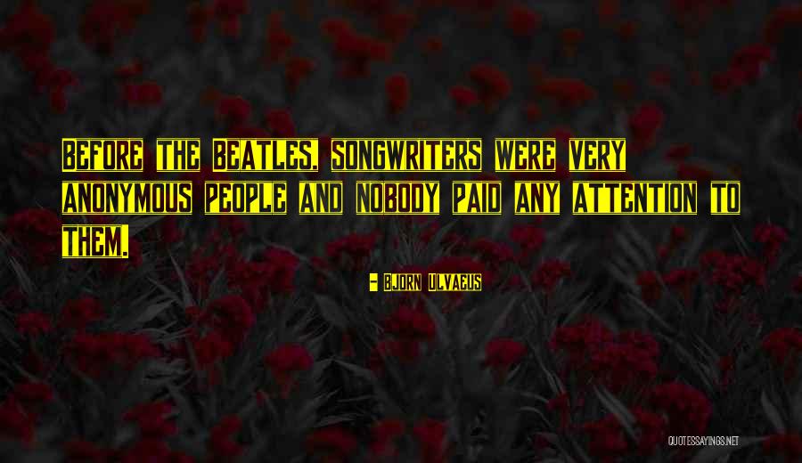 Bjorn Ulvaeus Quotes 1481362 Bjorn Ulvaeus Quotes 1481362