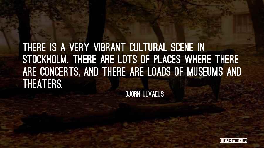 Bjorn Ulvaeus Quotes 1692277