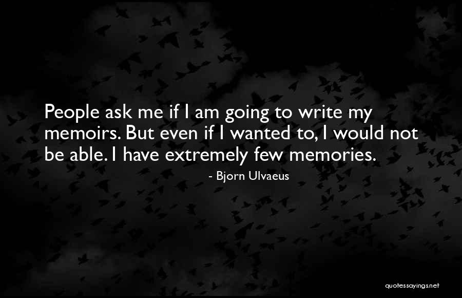 Bjorn Ulvaeus Quotes 1970211 Bjorn Ulvaeus Quotes 1970211
