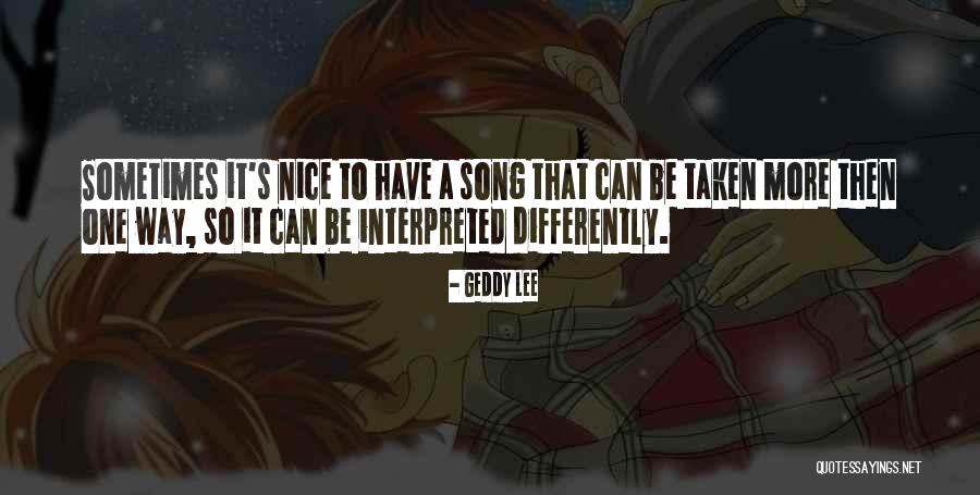 Bjornerud Timefulness Quotes By Geddy Lee Bjornerud Timefulness Quotes By Geddy Lee