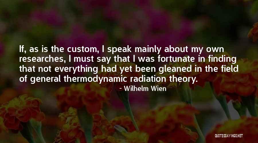 Bjornstad Law Quotes By Wilhelm Wien Bjornstad Law Quotes By Wilhelm Wien