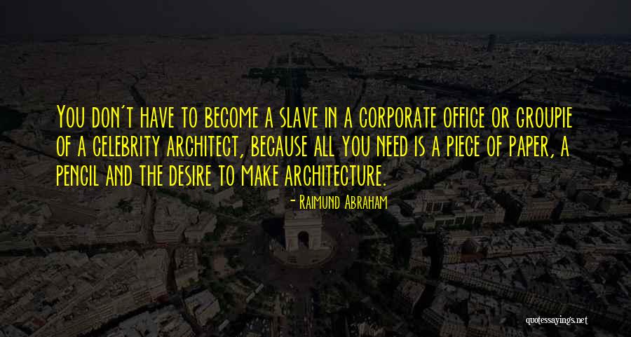 Bjs Credit Quotes By Raimund Abraham Bjs Credit Quotes By Raimund Abraham