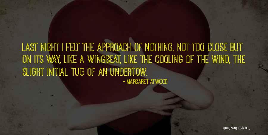 Bkknight Quotes By Margaret Atwood Bkknight Quotes By Margaret Atwood