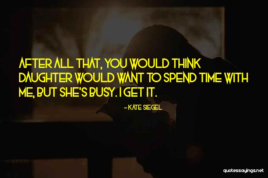 Bklpk Quotes By Kate Siegel Bklpk Quotes By Kate Siegel