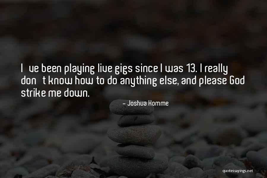 Bl Thomas Maria Fusco Quotes By Joshua Homme Bl Thomas Maria Fusco Quotes By Joshua Homme