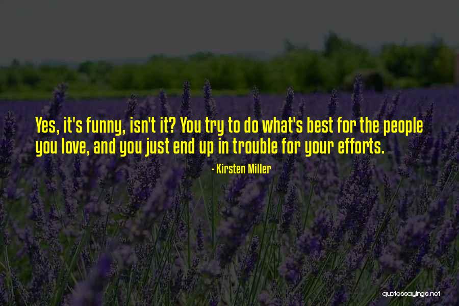 Blaastraining Quotes By Kirsten Miller Blaastraining Quotes By Kirsten Miller