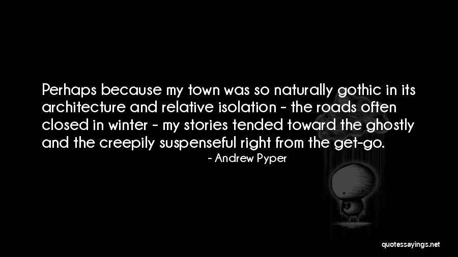 Blaauwkrantz Quotes By Andrew Pyper