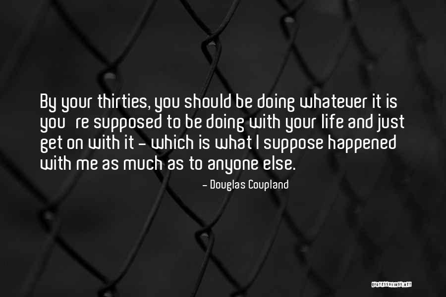 Blabbermouth Podcast Quotes By Douglas Coupland Blabbermouth Podcast Quotes By Douglas Coupland