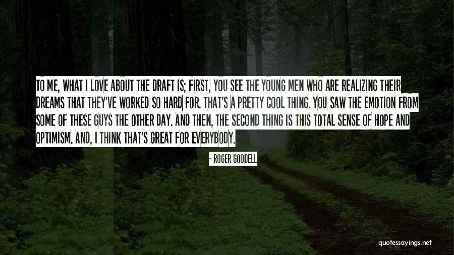 Blabbing Woman Quotes By Roger Goodell Blabbing Woman Quotes By Roger Goodell