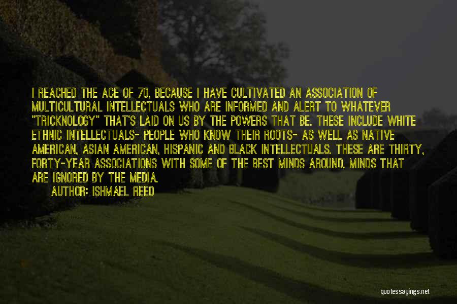 Black 70's Quotes By Ishmael Reed