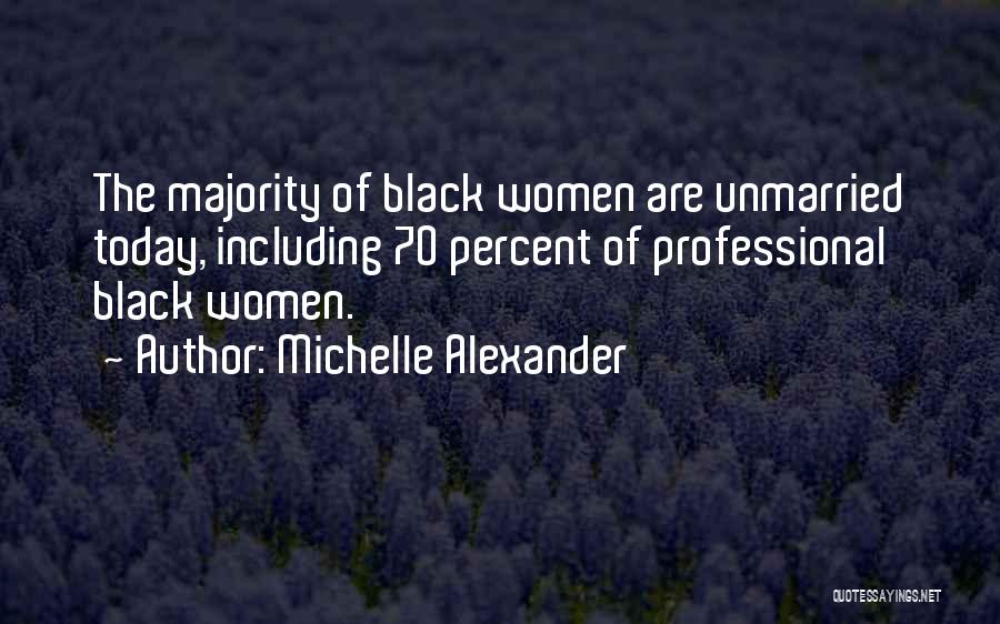 Black 70's Quotes By Michelle Alexander