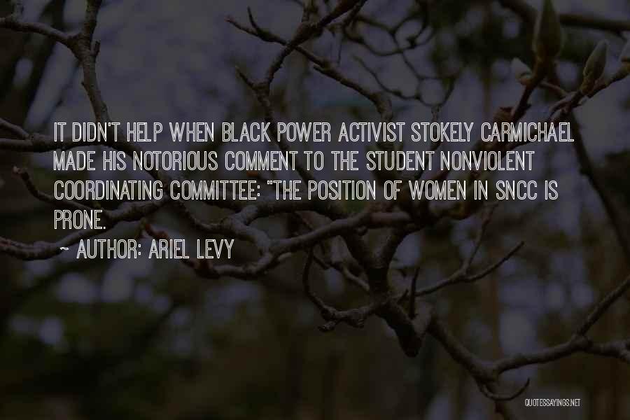 Black Activist Quotes By Ariel Levy