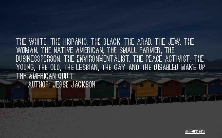 Black Activist Quotes By Jesse Jackson