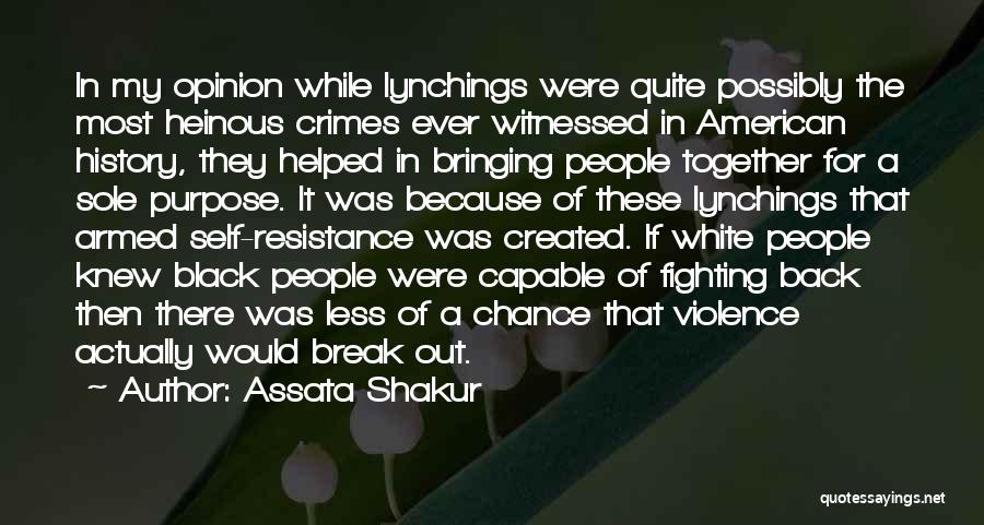 Black American History Quotes By Assata Shakur