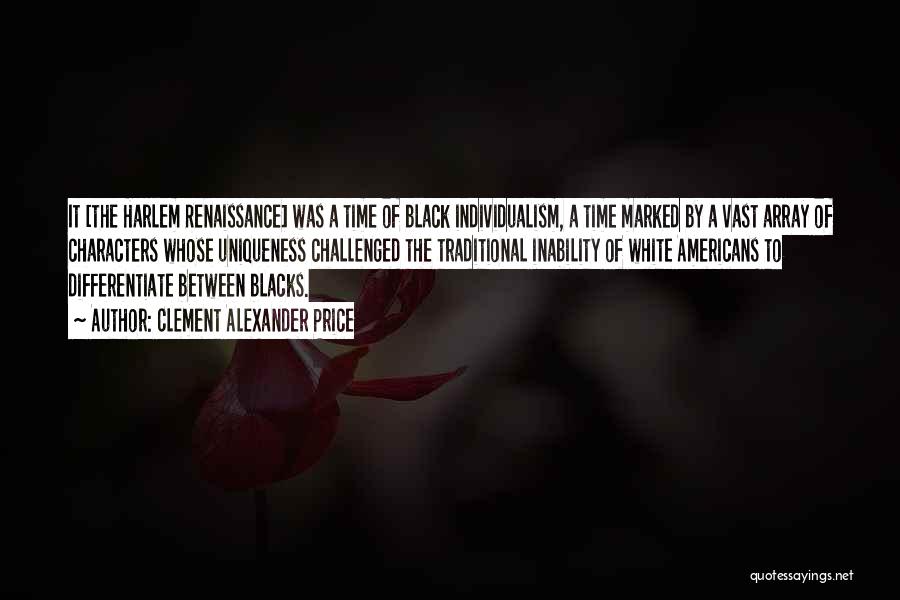 Black American History Quotes By Clement Alexander Price Black American History Quotes By Clement Alexander Price
