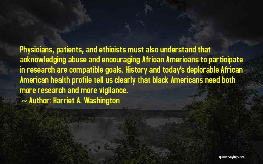 Black American History Quotes By Harriet A. Washington