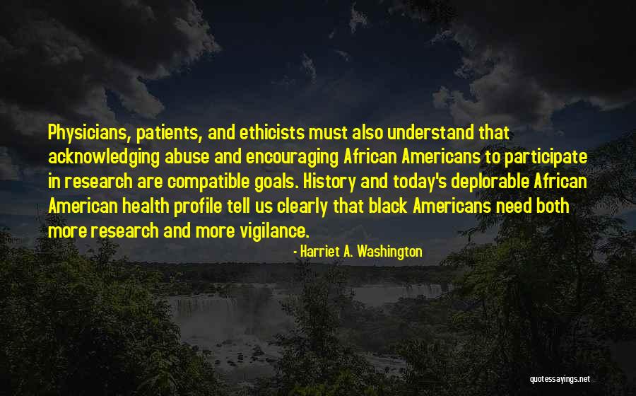 Black American History Quotes By Harriet A. Washington Black American History Quotes By Harriet A. Washington