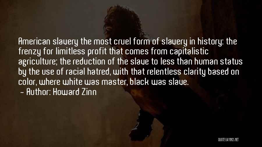 Black American History Quotes By Howard Zinn
