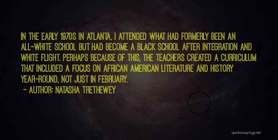 Black American History Quotes By Natasha Trethewey