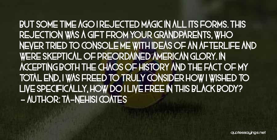 Black American History Quotes By Ta-Nehisi Coates Black American History Quotes By Ta-Nehisi Coates