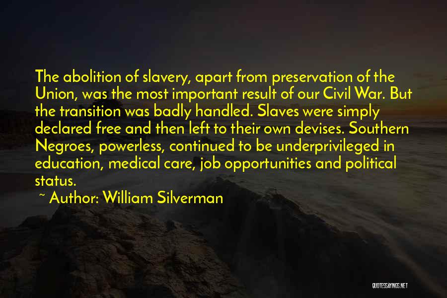 Black American History Quotes By William Silverman