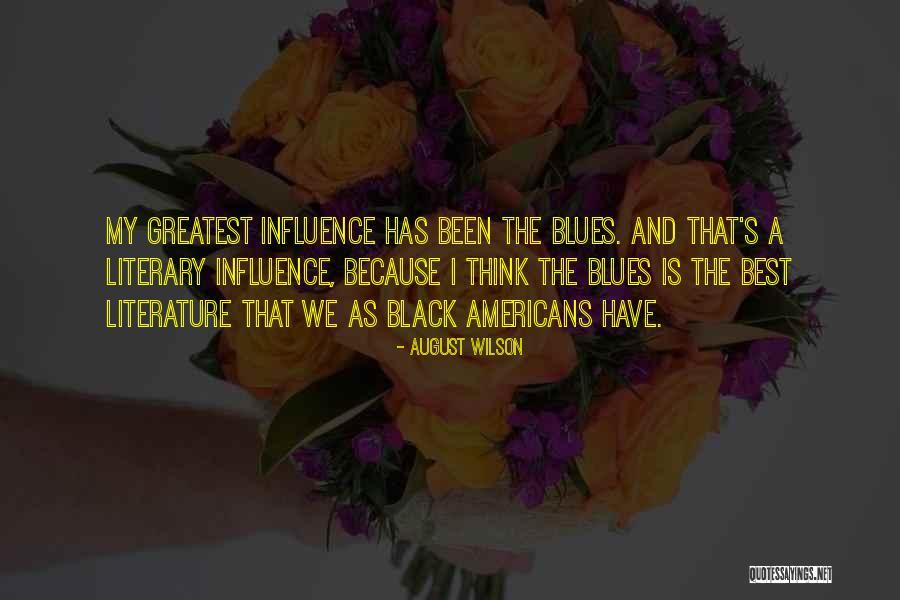 Black Americans Quotes By August Wilson Black Americans Quotes By August Wilson