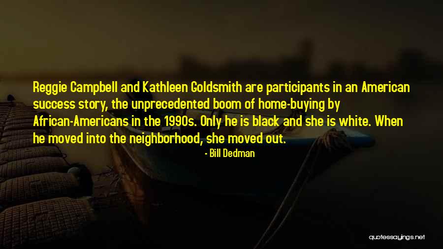Black Americans Quotes By Bill Dedman Black Americans Quotes By Bill Dedman