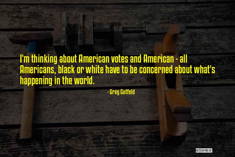 Black Americans Quotes By Greg Gutfeld Black Americans Quotes By Greg Gutfeld