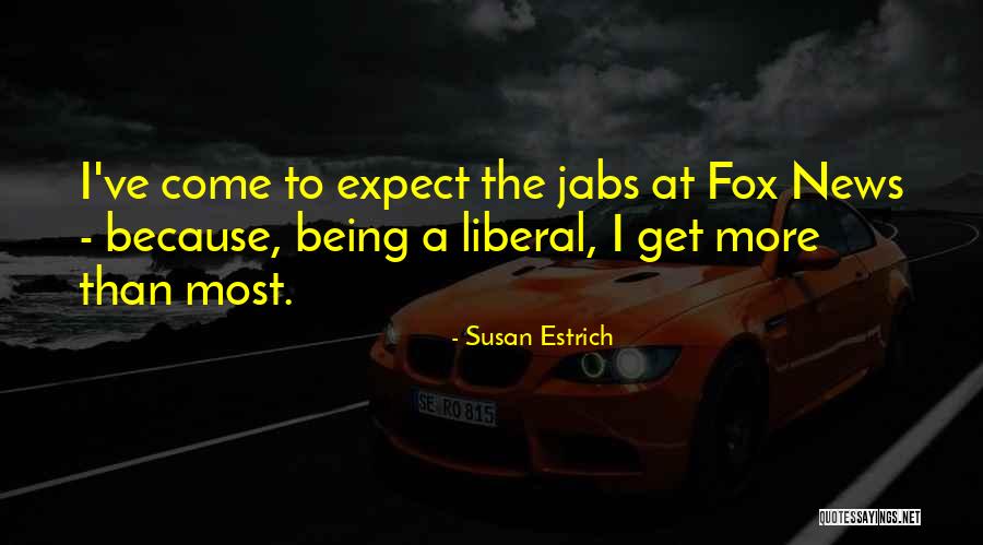 Black Anarchists Quotes By Susan Estrich Black Anarchists Quotes By Susan Estrich