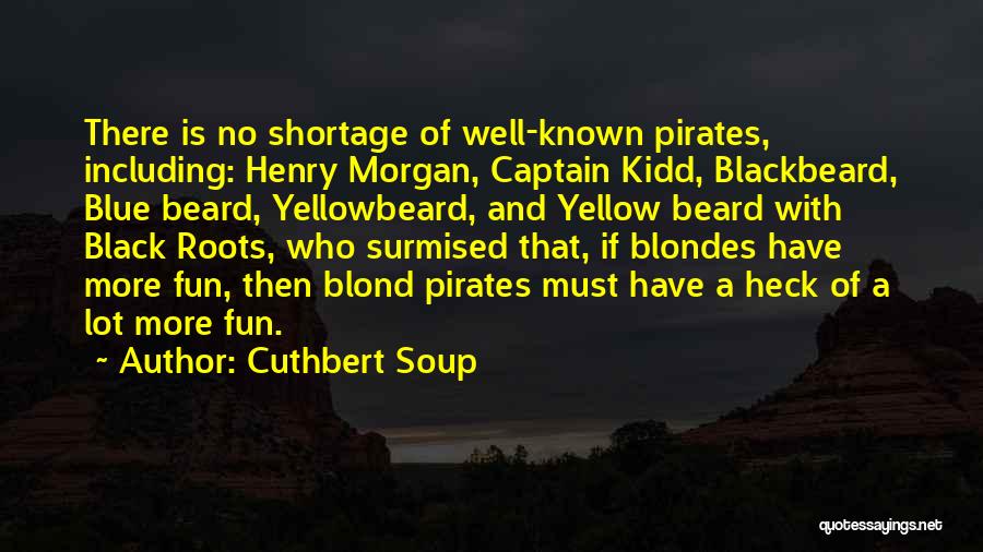 Black And Blue Quotes By Cuthbert Soup