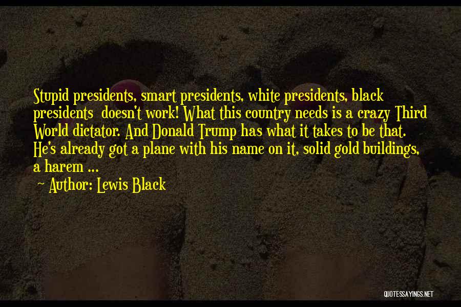 Black And Gold Quotes By Lewis Black