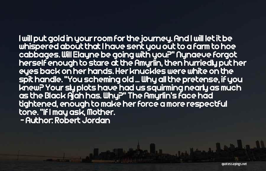 Black And Gold Quotes By Robert Jordan