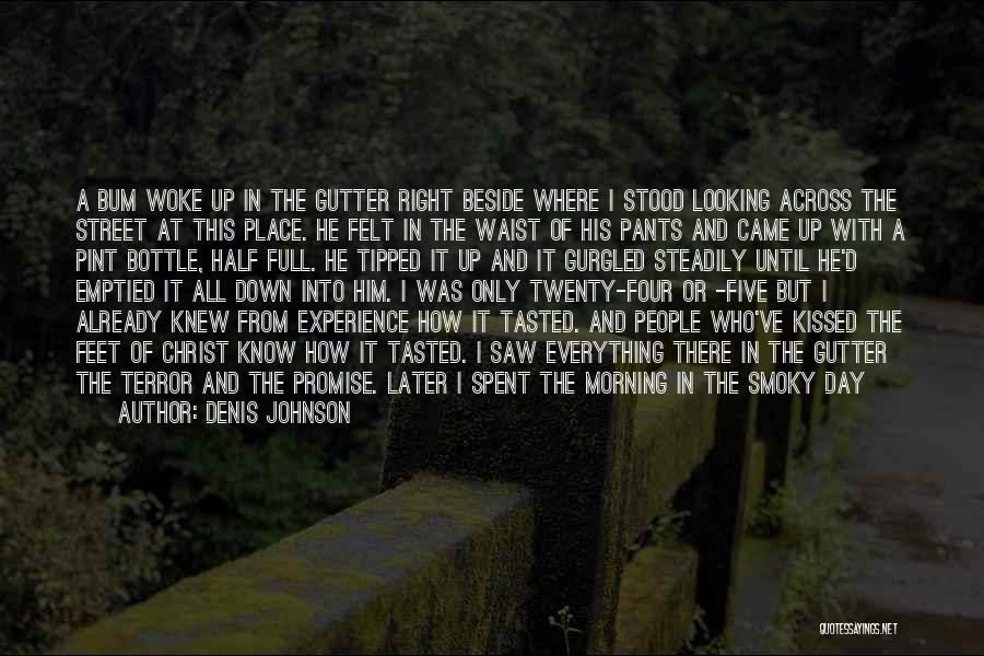 Black And Gray Quotes By Denis Johnson