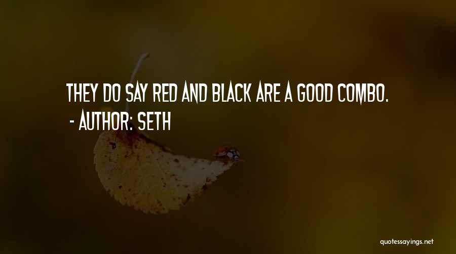 Black And Red Quotes By Seth