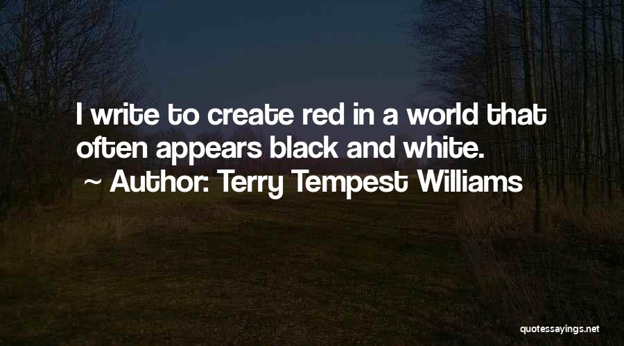 Black And Red Quotes By Terry Tempest Williams