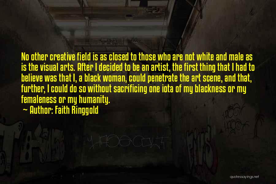 Black And White Art Quotes By Faith Ringgold