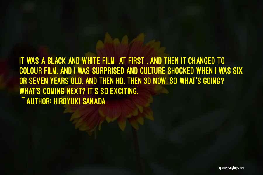 Black And White Colour Quotes By Hiroyuki Sanada