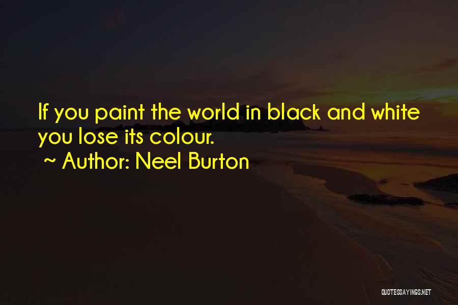 Black And White Colour Quotes By Neel Burton