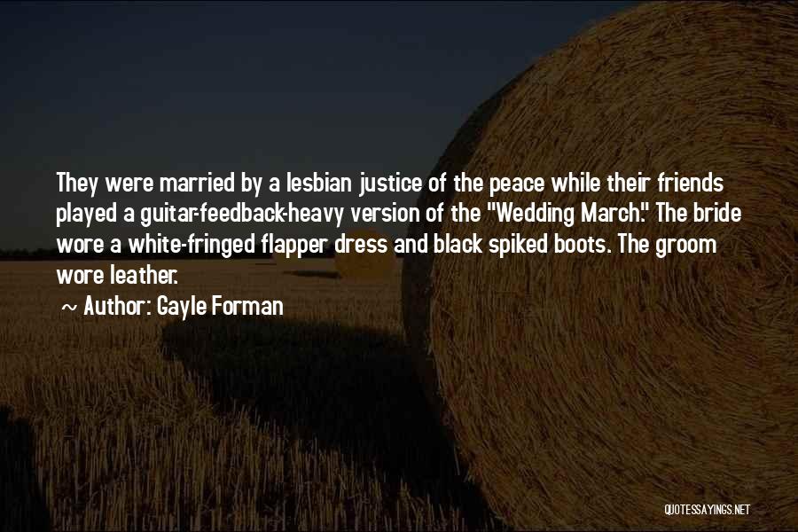 Black And White Friends Quotes By Gayle Forman