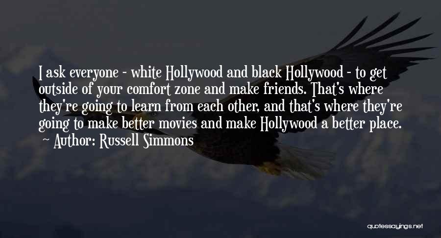 Black And White Friends Quotes By Russell Simmons