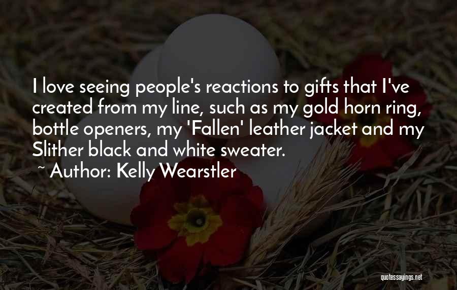 Black And White Love Quotes By Kelly Wearstler