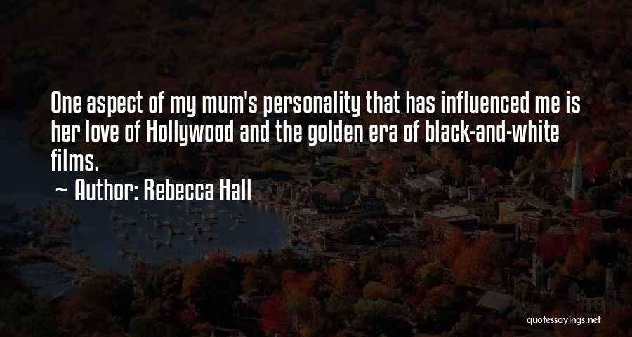 Black And White Love Quotes By Rebecca Hall