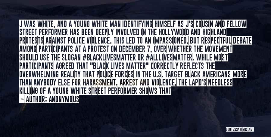 Black And White Man Quotes By Anonymous