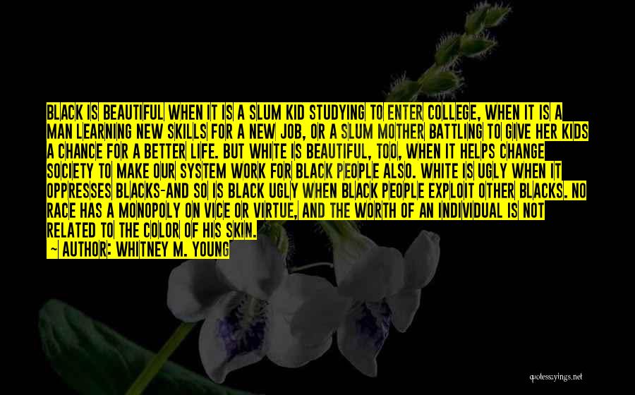 Black And White Man Quotes By Whitney M. Young