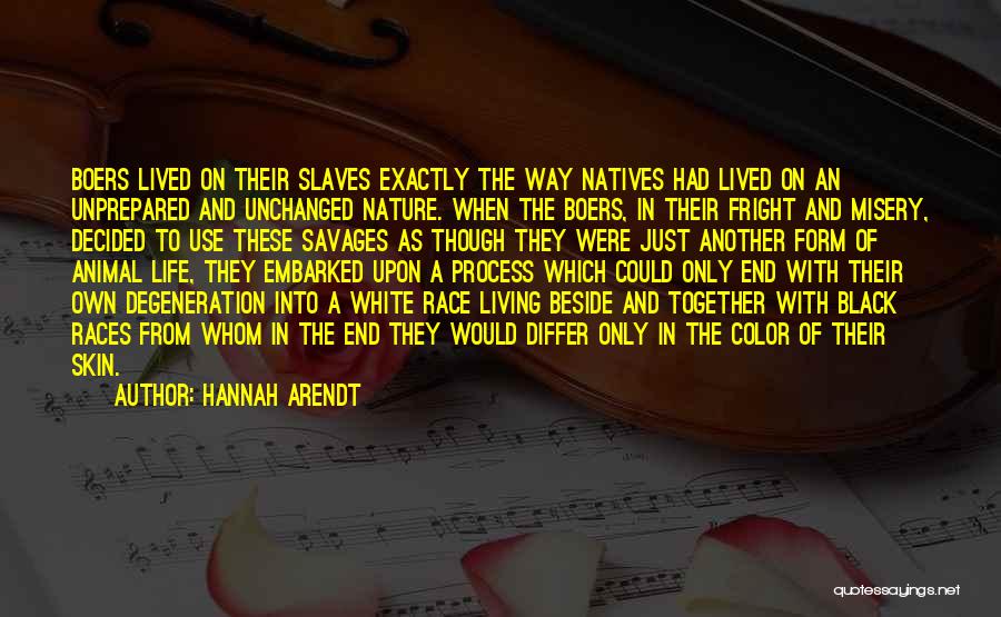 Black And White Of Life Quotes By Hannah Arendt