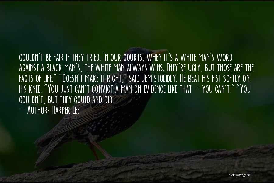 Black And White Of Life Quotes By Harper Lee