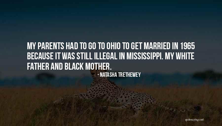Black And White Parents Quotes By Natasha Trethewey Black And White Parents Quotes By Natasha Trethewey