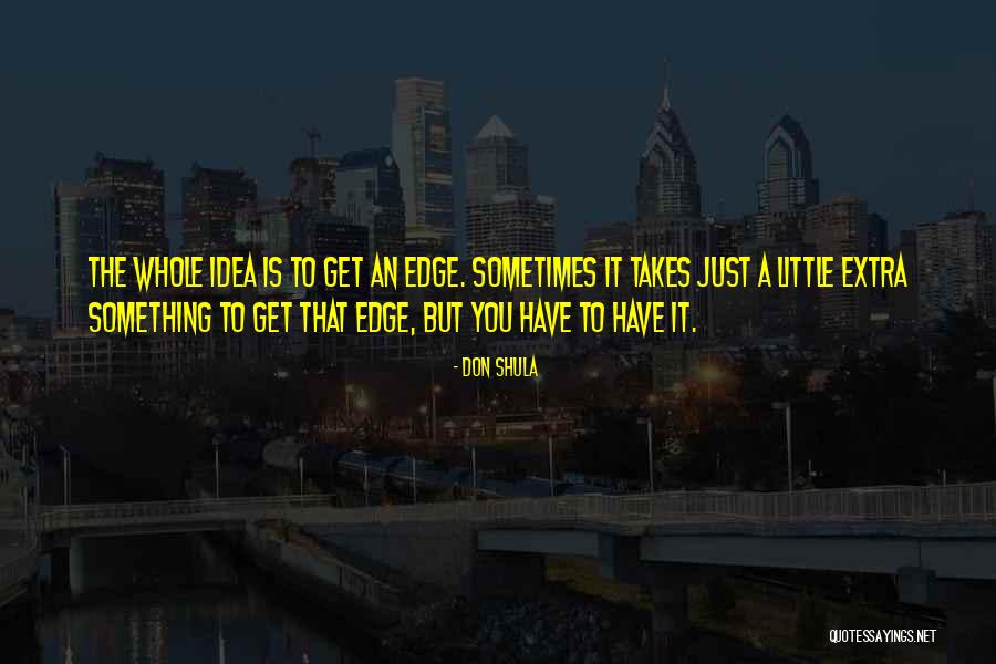 Black And White Photo Quotes By Don Shula Black And White Photo Quotes By Don Shula